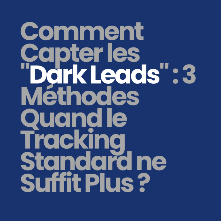 3 méthodes quand le tracking standard ne suffit plus