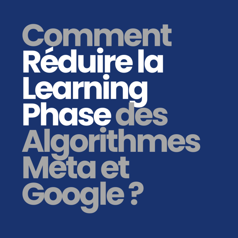 Comment réduire la phase d&rsquo;apprentissage des algorithmes Meta et Google ?